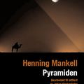 "Pyramiden" d'Henning Mankell: mon premier livre en suédois