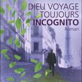 Laurent Gounelle: "Dieu voyage toujours incognito"