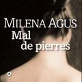 Mal de pierres de Milena Agus