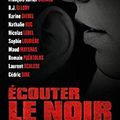 Ecouter le noir, sous la direction d'Yvan Fauth