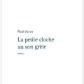 La petite cloche au son grêle de Paul VACCA