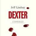 "Dexter, tome 2: Dexter revient!", de Jeff Lindsay, pp 317 - Ed. Points Thriller - 2009. 