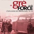 De gré ou de force : l'expulsion des Mosellans (1940-1945)