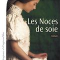 LES NOCES DE SOIE - JEAN-PAUL MALAVAL.