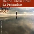 Le prétendant - Hanne-Vibeke Holst