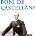 Parution d'une biographie de Boni de Castellane