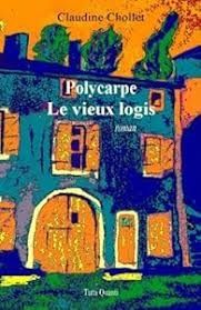 Le vieux logis de Claudine Chollet