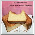 PAIN AU LAIT A LA FARINDE D'AMARANTE