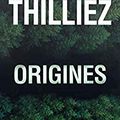 Origines - Franck Thilliez