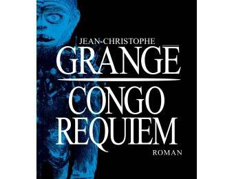 CONGO REQUIEM de Jean-Christophe GRANGE