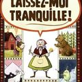 Pêle-Mêle : Laissez-moi tranquille ! - Le petit ogre veut voir le monde - L'abri
