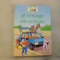 Je voyage en voiture, André Pozner, collection viens voir 3,4,5 ans, éditions Nathan 1987