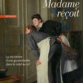 Madame reçoit - Bernard SCHAEFFER