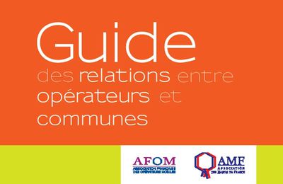 Relations opérateurs/communes : un guide existe...