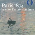 Paris 1874 - Inventer l'impressionnisme
