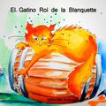 El Gatino Roi de la Blanquette