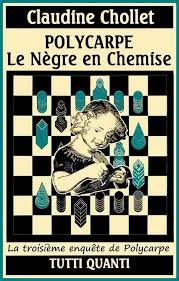 Le nègre en chemise de Claudine Chollet