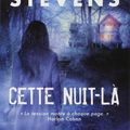 STEVENS, Chevy : Cette nuit-là