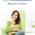 Il vient de paraître : La relaxation