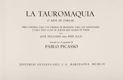Pablo Picasso et José Delgado (dit Pepe Illo), LA TAUROMAQUIA O ARTE DE TOREAR