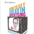 How to Get Ahead in Advertising (1989) de Bruce Robinson