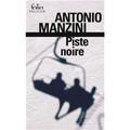"Piste noire", Antonio Manzini