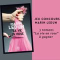 Concours Marin Ledun (1) : 3 livres la vie en rose à gagner