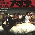 Men suddenly in black (Big Husband) de  Edmond PANG Ho-Cheung (HK/2003)