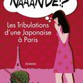 Nââândé !? Les tribulations d'une Japonaise à Paris - Eriko Nakamura