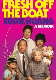 Fresh Off the Boat: A Memoir (Eddie Huang)