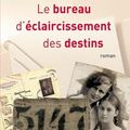 "Le bureau d'éclaircissement des destin" de Gaëlle Nohant