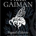 Signal d'alerte : Fictions courtes et dérengements, de Neil Gaiman