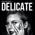 Taylor Swift - Delicate