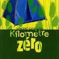 Kilomètre zéro / V.Cuvellier / Rouergue / 8.52 euros