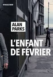L'enfant de Février de Alan Parks