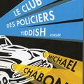 Le club des policiers Yiddish de Michael Chabon