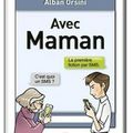 ~ Avec Maman, Alban Orsini