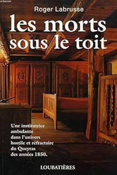 Les morts sous le toit - roger labrusse