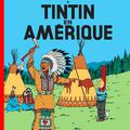 "Tintin en Amérique" d'Hergé