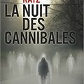 La nuit des cannibales, de Gabriel Katz