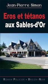 Éros et tétanos aux Sables-d'Or de Jean-Pierre Simon