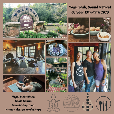 Yoga, Soak, Sound Retreat - Hot Springs - 13 au 15 Octobre 2023