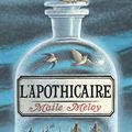 "L’apothicaire" de Maile Meloy