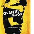 {Graffiti Moon} de Cath Crowley