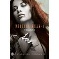 Rebecca Kean Tome 1. Traquée de Cassandra O'Donnell.