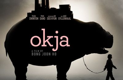 Séance (tardive) de rattrapage : "Okja" de Bong Joon-Ho 