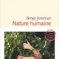 Nature humaine de Serge Joncour