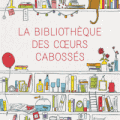 La bibliothèque des coeurs cabossés de Katarina Bivald