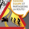 Faisons équipe et partageons la route !