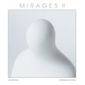 JB Dunckel & Jonathan Fitoussi se retrouvent pour le superbe MIRAGES 2